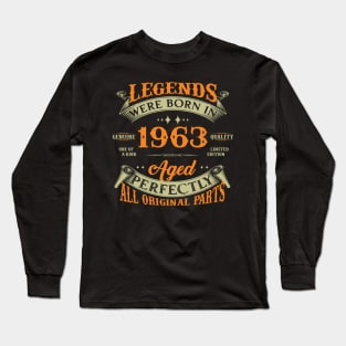60th Birthday Legends Born In 1963 Long Sleeve T-Shirt